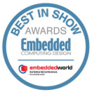 Best in Show Awards — Embedded Computing Design, embedded world Exhibition and Conference